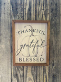 Grateful Thankful Blessed